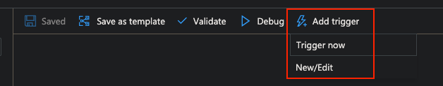 The image shows the toolbar of a Microsoft Azure Data Factory interface. The Add trigger option is highlighted, with a dropdown menu displaying Trigger now and New/Edit options. This section allows users to add and manage triggers for data factory pipelines.