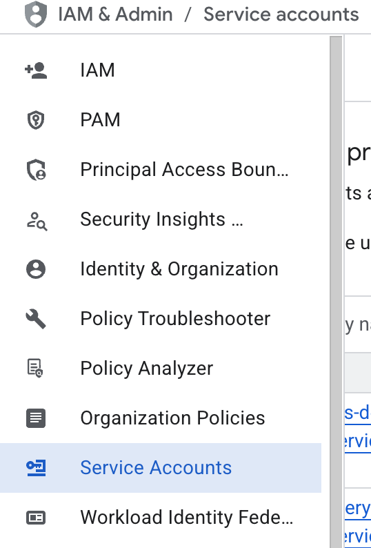 Google Cloud Console IAM & Admin navigation menu with Service Accounts selected, showing options such as IAM, PAM, Policy Analyzer, Organization Policies, and Service Accounts.