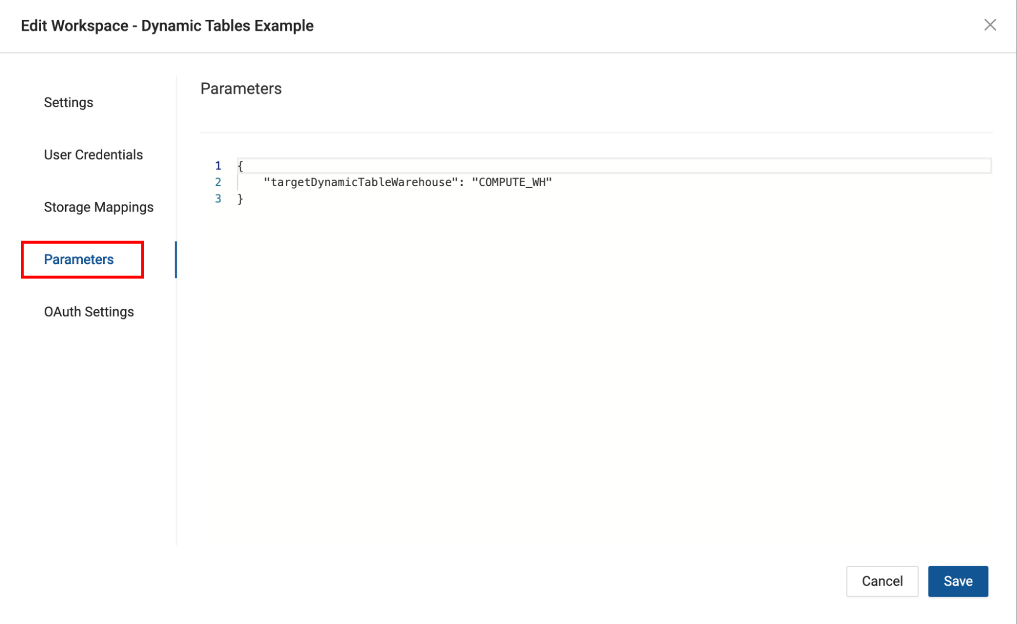 The image shows the edit workspace settings for Dynamic Tables Example, with the Parameters section open. The parameter for targetDynamicTableWarehouse is set to COMPUTE_WH.