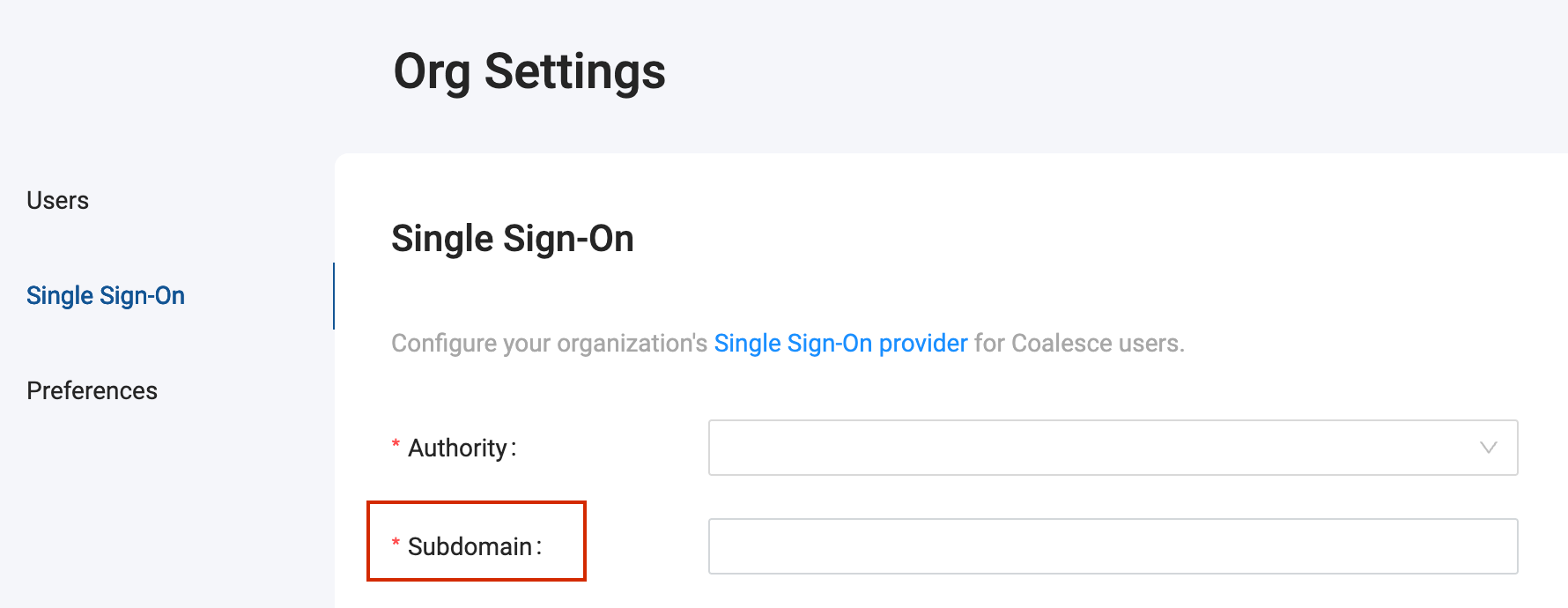 Single Sign-On configuration form header showing Authority and Subdomain fields with Other selected