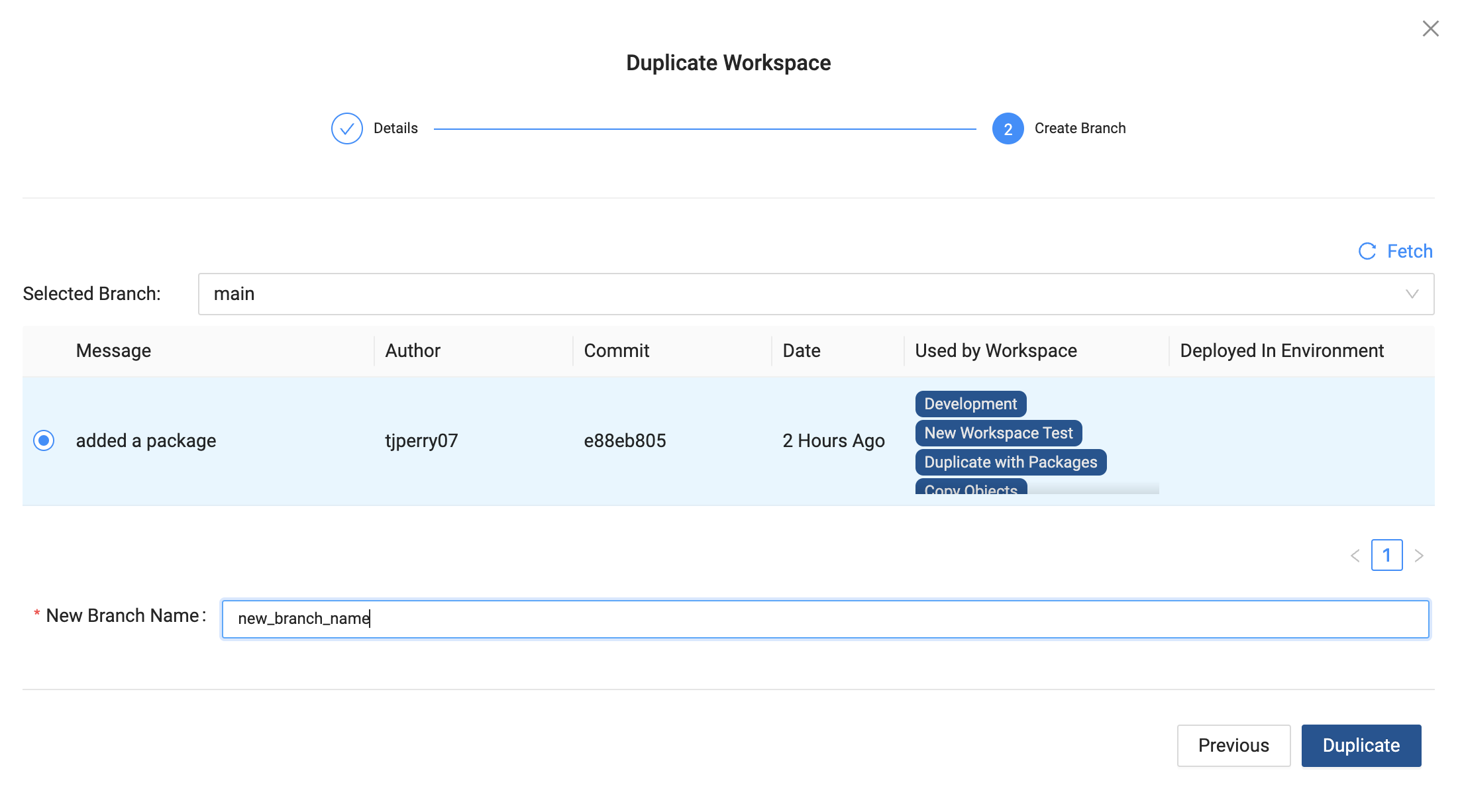 The image shows the Duplicate Workspace interface, where a user can create a new branch from the main branch. It displays the latest commit with the message added a package committed 2 hours ago. The user is prompted to enter a new branch name before proceeding with the duplication process, with the option to go back or duplicate the branch.