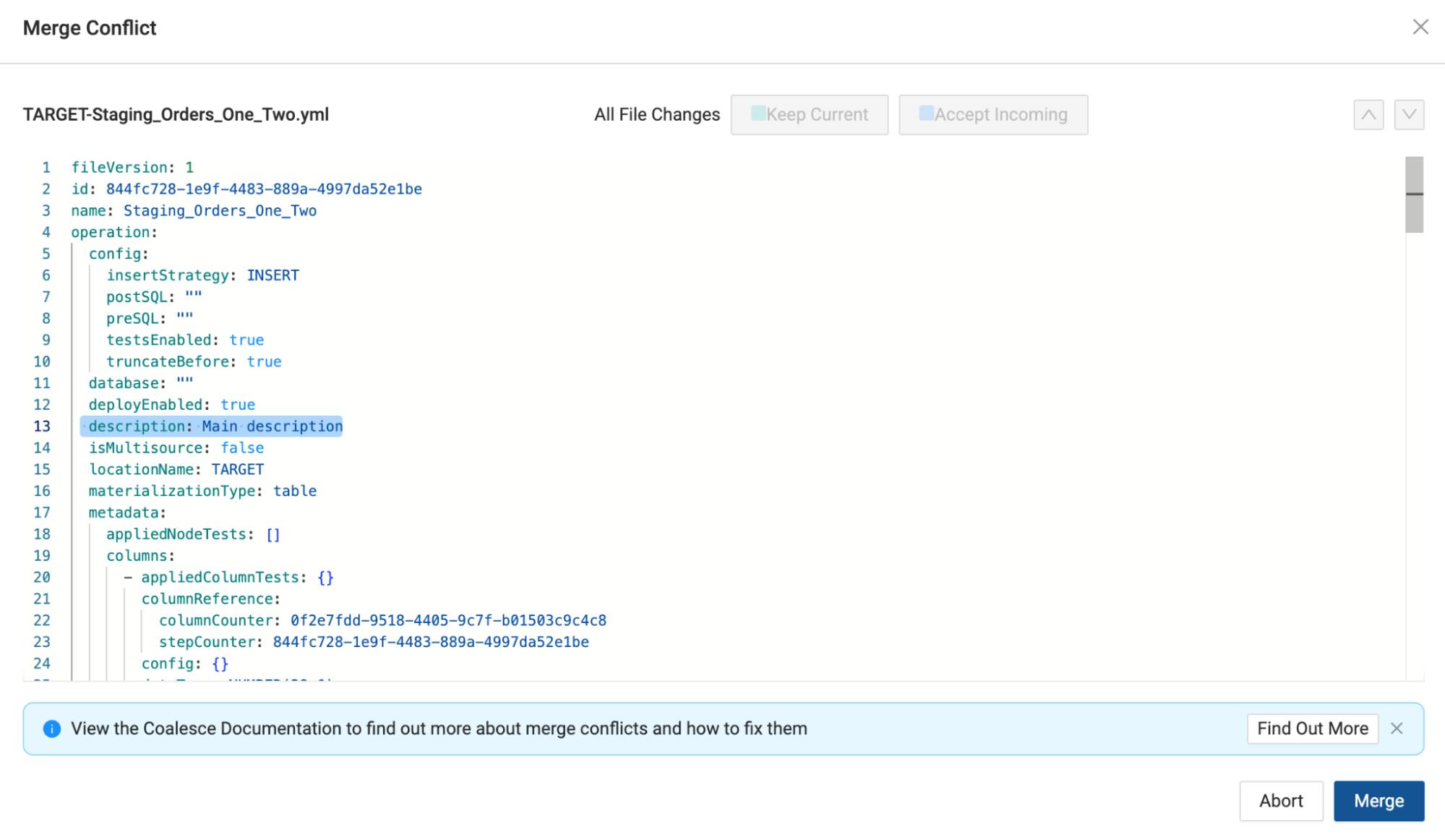 The image shows a Merge Conflict interface in Coalesce for the file TARGET-Staging_Orders_One_Two.yml. The conflict has been resolved by keeping the main branch's description, and the user has the option to abort or finalize the merge.