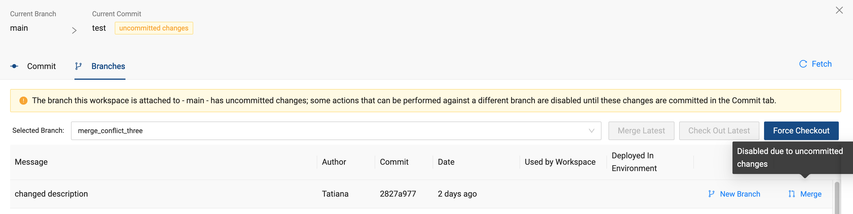 The image shows a version control interface focusing on branch management. The current branch is main, and the current commit is labeled test with uncommitted changes, which disables certain actions. A warning message indicates that actions such as merging and checking out other branches are disabled until the changes are committed.